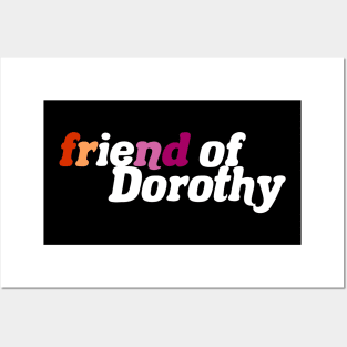 Friend of Dorothy - Lesbian Pride Posters and Art